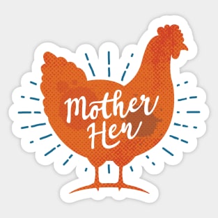 Mother Hen - Chicken Mama Sticker